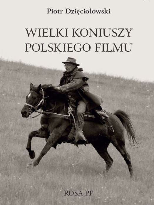 Wielki koniuszy polskiego filmu - okładka